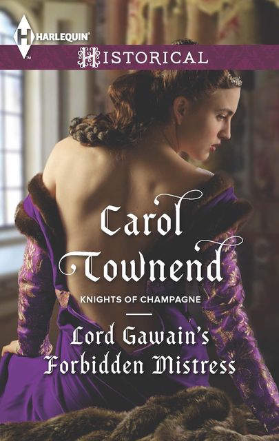 Lord Gawain's Forbidden Mistress, Carol Townend