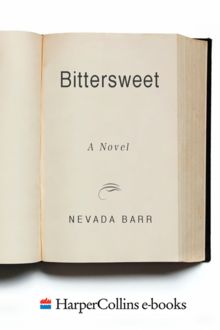 Bittersweet, Nevada Barr