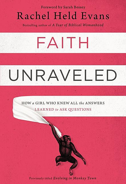 Faith Unraveled, Rachel Held Evans