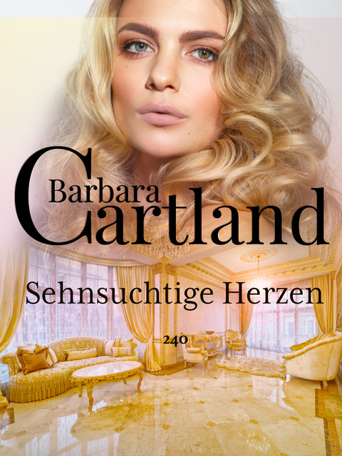Sehnsüchtige Herzen, Barbara Cartland