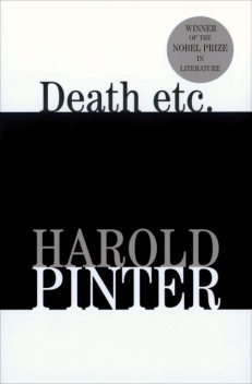 Death etc, Harold Pinter