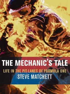 The Mechanic’s Tale, Steve Matchett