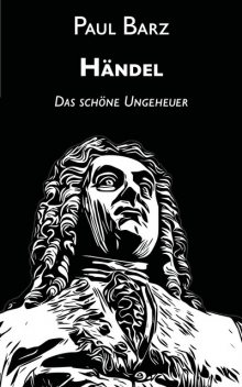 Händel, Paul Barz