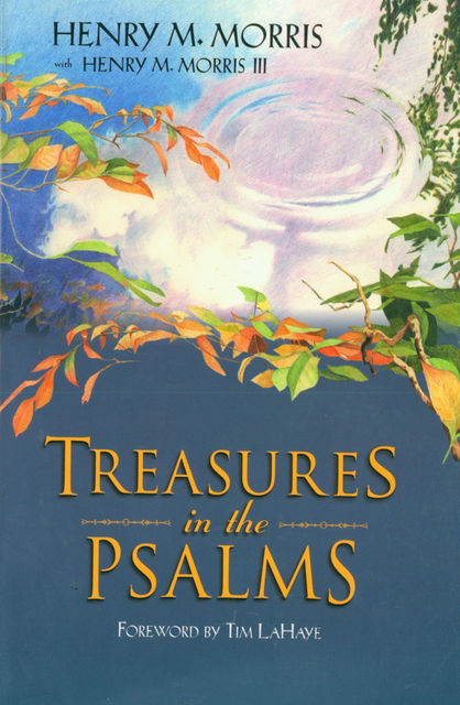 Treasures in the Psalms, Henry Morris