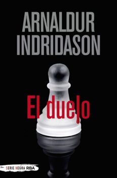 El duelo, Arnaldur Indridason