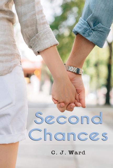 Second Chances, C.J. Ward