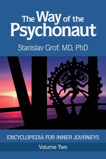 The Way of the Psychonaut Vol. 2, Stanislav Grof