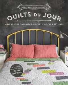 Quilts du Jour, Marny Buck