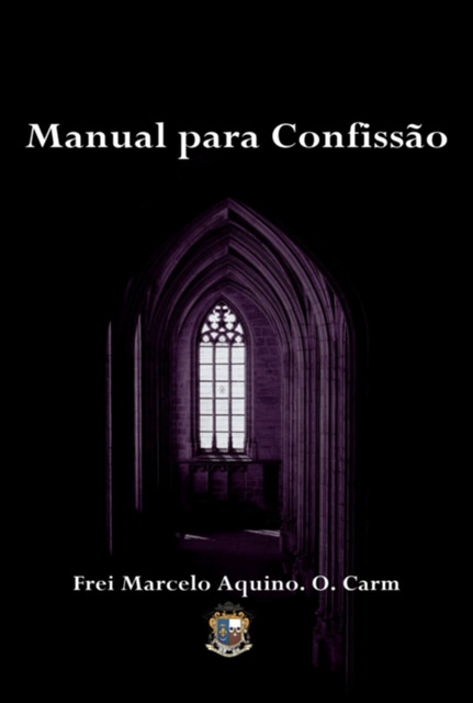 Без названия, Frei Marcelo Amaral De Aquino, O. Carm.