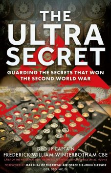 The Ultra Secret, Frederick William Winterbotham CBE