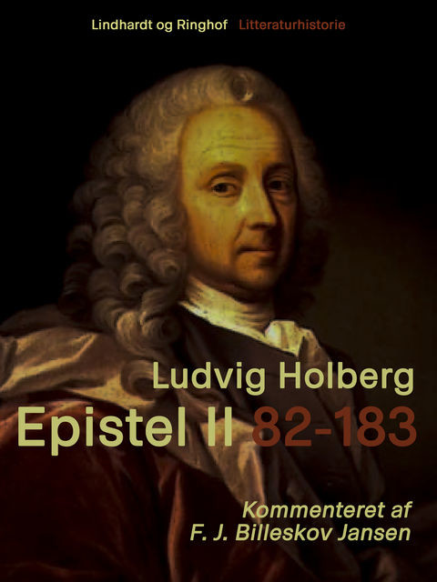 Epistel 2: 82–183, Ludvig Holberg, F.J. Billeskov Jansen