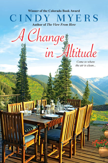 A Change in Altitude, Cindy Myers