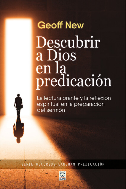 Descubrir a Dios en la predicación, Geoff New