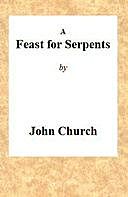 A Feast for Serpents, John Church