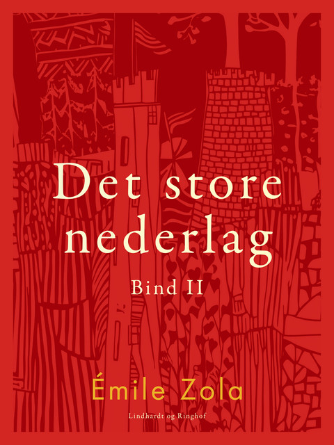 Det store nederlag – bind 2, Emile Zola