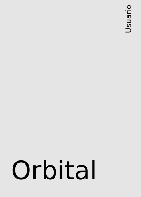 Orbital, Usuario