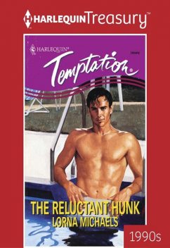 The Reluctant Hunk, Lorna Michaels