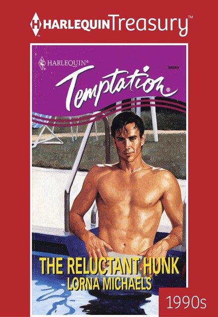 The Reluctant Hunk, Lorna Michaels