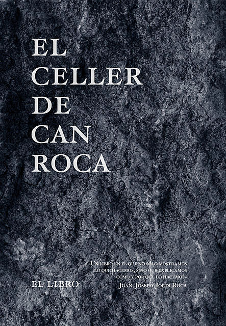 El Celler de Can Roca, Josep Roca, Joan Roca, Jordi Roca