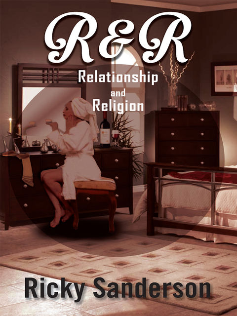 Relationships & Religion, Ricky Sanderson