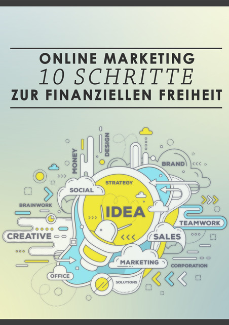 Online-Marketing: 10 Schritte zur finanziellen Freiheit, David Akin, Georg Rauser