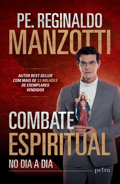 Combate espiritual, Padre Reginaldo Manzotti