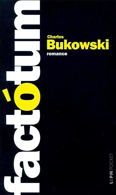 Factótum, Charles Bukowski