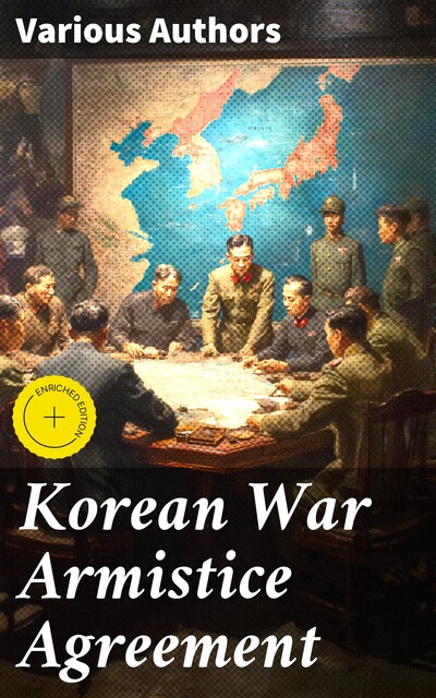 Korean War Armistice Agreement, United Nations, Commander of the Chinese People's Volunteers, Supreme Commander of the Korean People's Army