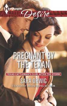 Pregnant by the Texan, Sara Orwig