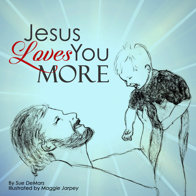 Jesus Loves You More, Sue DeMars
