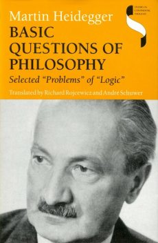 Basic Questions of Philosophy, Martin Heidegger