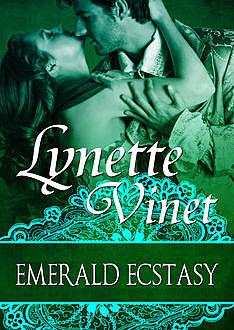 Emerald Ecstasy, Lynette Vinet