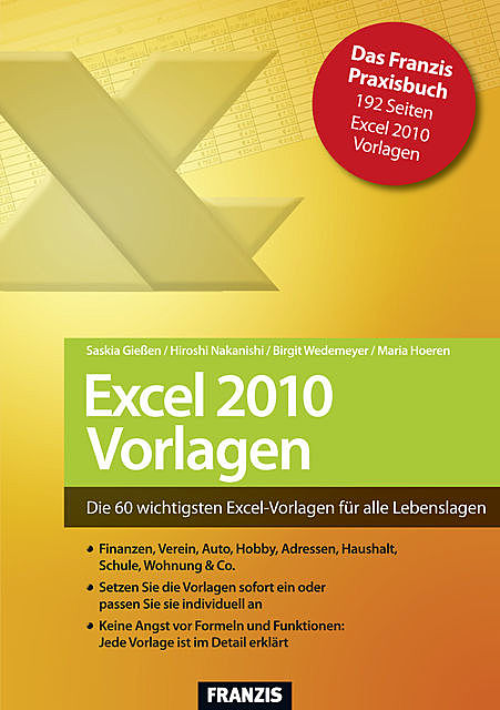 Excel 2010 Vorlagen, Hiroshi Nakanishi, Saskia Gießen, Birgit Wedemeyer, Maria Hoeren