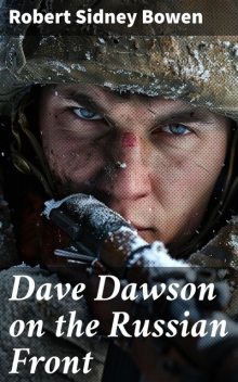 Dave Dawson on the Russian Front, Robert Sydney Bowen