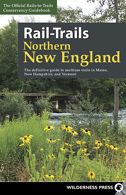 Rail-Trails Northern New England, Rails-to-Trails Conservancy