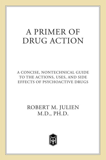 A Primer of Drug Action, Robert M. Julien