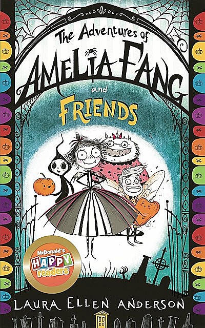 The Adventures of Amelia Fang and Friends, Laura Anderson