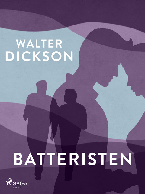 Batteristen, Walter Dickson