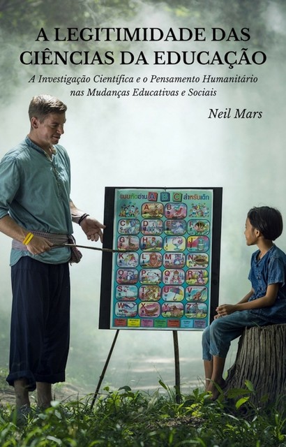 A Legitimidade das Ciências da Educação, Neil Mars