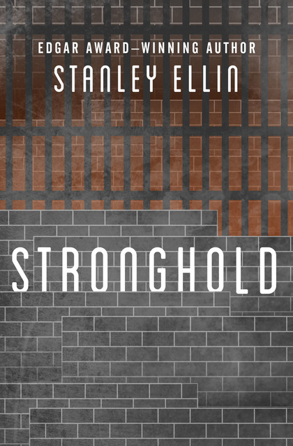 Stronghold, Stanley Ellin