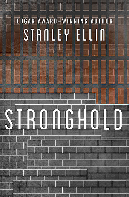 Stronghold, Stanley Ellin
