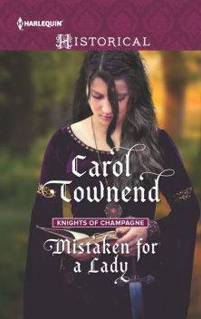 Mistaken for a Lady, Carol Townend