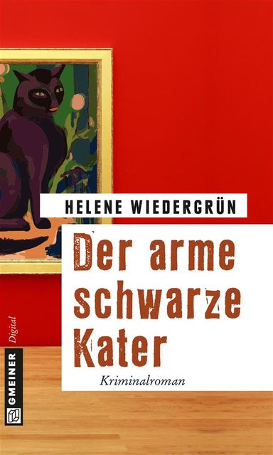 Der arme schwarze Kater, Helene Wiedergrün