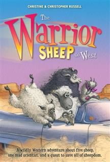 Warrior Sheep Go West, Christine Russell