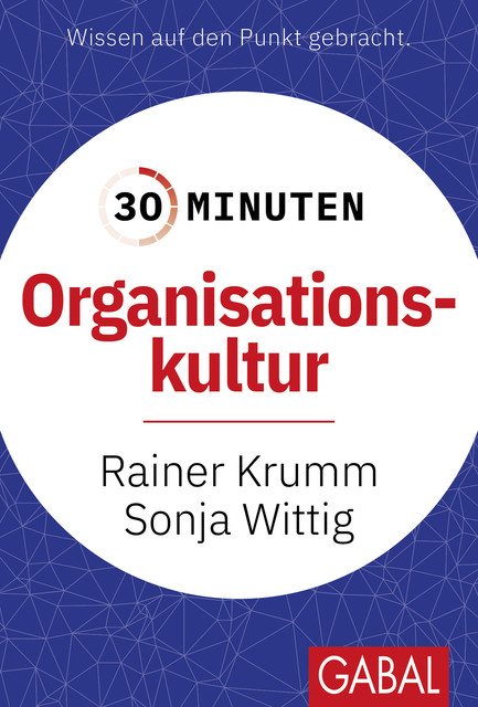 30 Minuten Organisationskultur, Sonja Wittig, Rainer Krumm