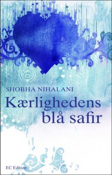 Kærlighedens blå safir, Shobha Nihalani