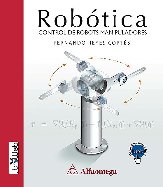 Robótica – control de robots manipuladores, Fernando Reyes