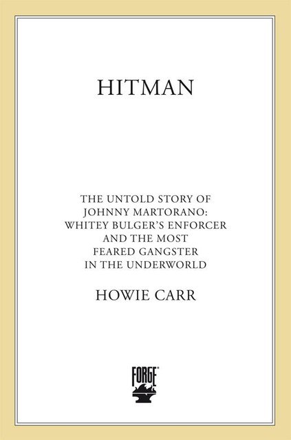 Hitman, Howie Carr