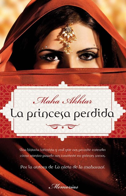 La Princesa Perdida, Maha Akhtar