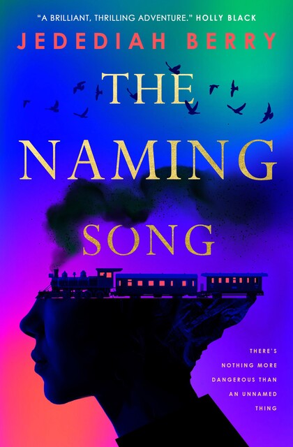 The Naming Song, Jedediah Berry